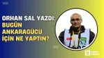 Bugün Ankaragücü için ne yaptın?