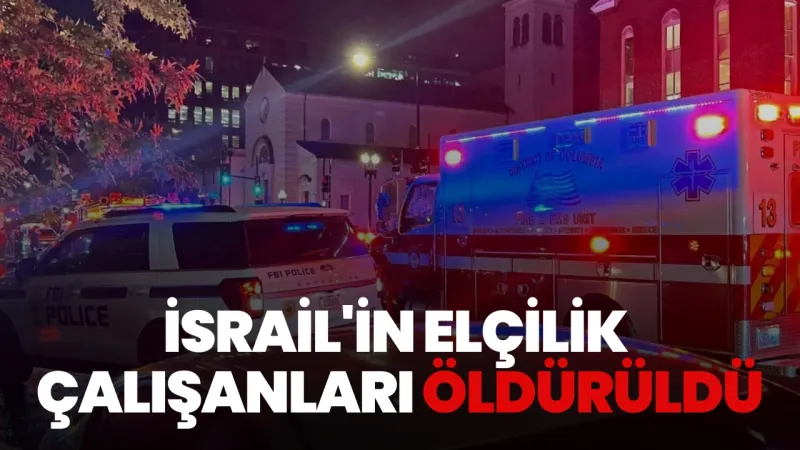 İsrail Büyükelçiliği çalışanları silahlı saldırıda öldürüldü