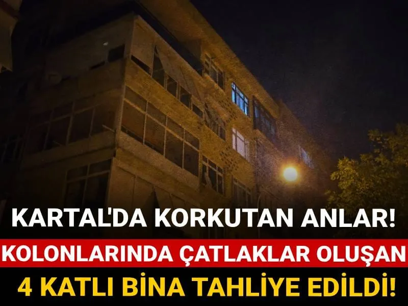 Kartal'da Bina Neden Tahliye Edildi? Kolonlarda Şok Çatlaklar!